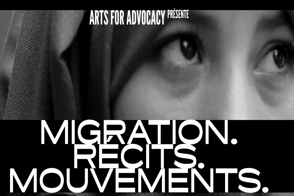 Arts for Advocacy exhibition advert